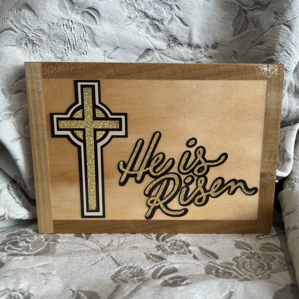 Home Crafted Plaque "He is Risen"